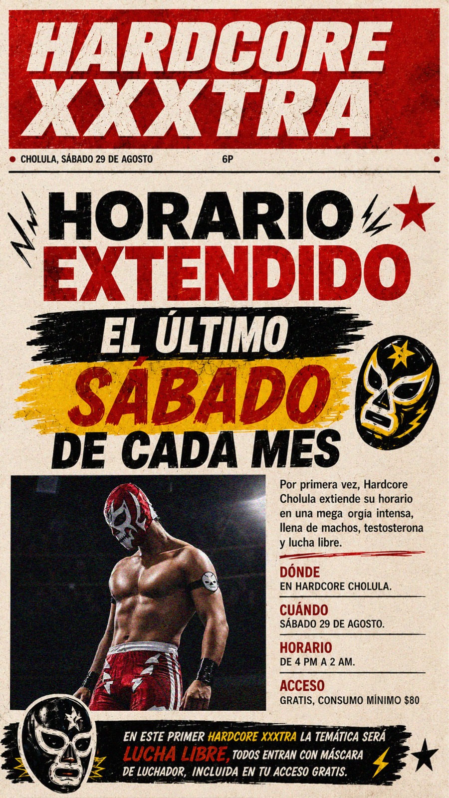 HARDCORE XXXTRA: Lucha Libre y Horario Extendido en Hardcore Cholula